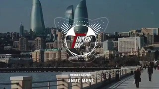 Vedat GEZME – Unut Meni ( Azerbaycan Trap )