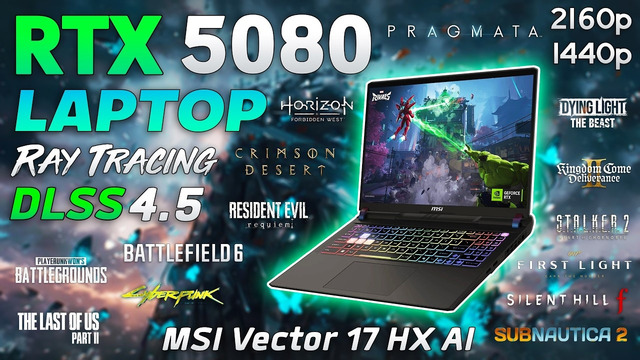 RTX 5080 Laptop 175W + Ultra 9 275HX – Test in 15 Games | 1440p | 4K | MSI Vector 17 HX AI