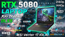 RTX 5080 Laptop 175W + Ultra 9 275HX – Test in 15 Games | 1440p | 4K | MSI Vector 17 HX AI
