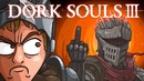 DORK SOULS 3 (Dark Souls 3 Cartoon Parody)