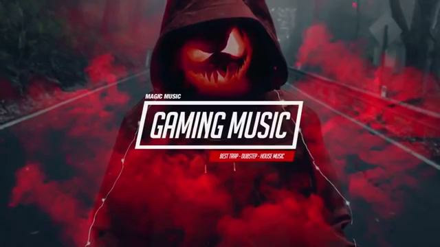Best Gaming Music Trap, House, Dubstep