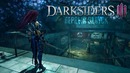 DARKSIDERS 3 – Первый запуск