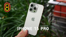 808. Титановый iPhone 15 Pro — первый обзор
