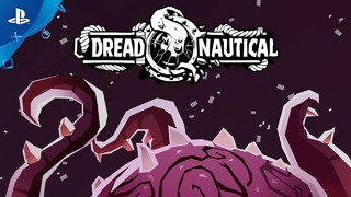 Dread Nautical | Launch Trailer | PS4