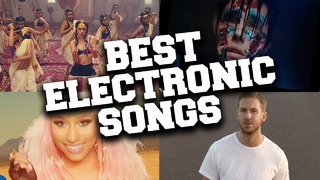 TOP 100 Most Popular Electronic Songs Of All Time (Updated in March 2020!)