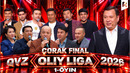 QVZ 2026 | OLIY LIGA | ÇORAK FINAL | 1-ÖYIN
