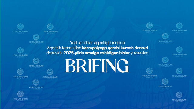 Brifing: Korrupsiyaga qarshi kurash bo‘yicha amalga oshirilgan ishlar