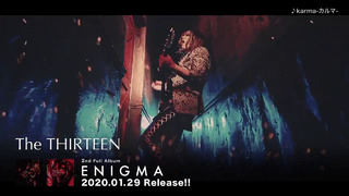 The THIRTEEN – karma-カルマ- (Music Video 2020)