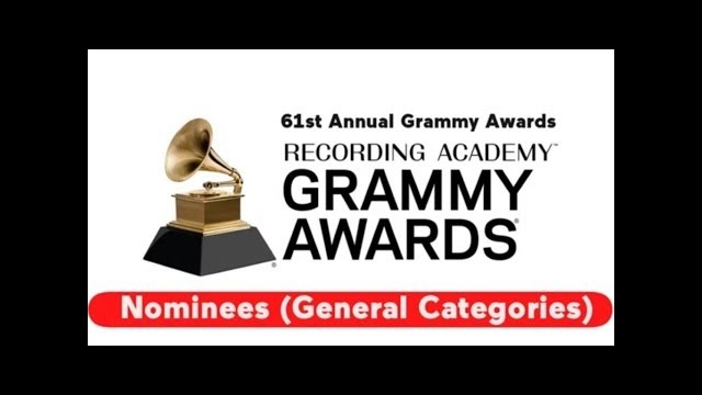 Grammy Awards 2019 – Nominees (General Categories)