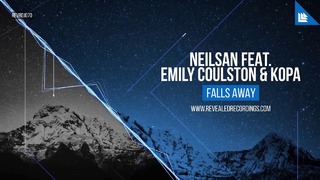 Neilsan feat. Emily Coulston & Kopa – Falls Away