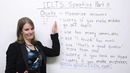 IELTS Speaking Task 3 – How to get a high score