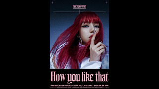 BLACKPINK – ‘How You Like That’ LISA Concept Teaser Video