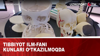 Tibbiyot ilm-fani kunlari o‘tkazilmoqda