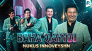 Baha qaytdi | Nukus innoveyshn jamoasi | QVZ 2025