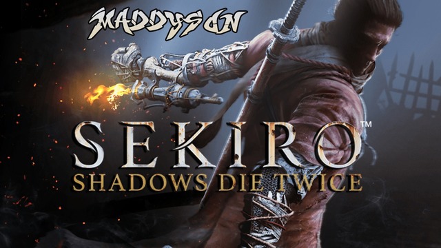 Maddyson | Sekiro: Shadows Die Twice #7