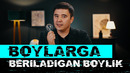 BOYLARGA BERILADIGAN BOYLIK | ULAR