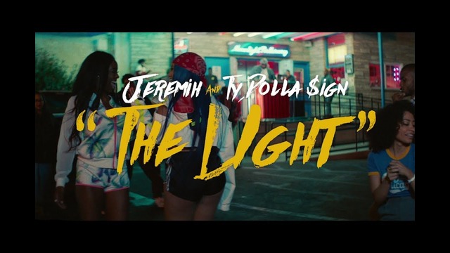 Jeremih feat. Ty Dolla $ign – The Light (Official Video 2018!)