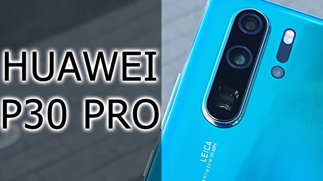 ОБЗОР | Huawei P30 Pro