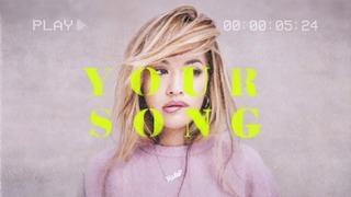 Rita Ora – Your Song (Official Video 2017!)