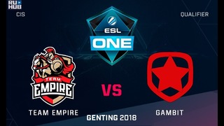 ESL One Genting 2018 – Team Empire vs Gambit (Game 2, Semi-final, CIS Quals)