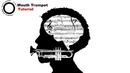 Mouth Trumpet – Tutorial