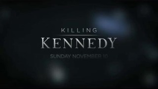 Убийство Кеннеди (Killing Kennedy) – трейлер