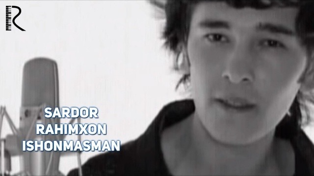 Sardor Rahimxon – Ishonmasman (Official Video)