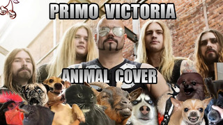 Sabaton – Primo Victoria (Animal Cover)