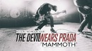 The Devil Wears Prada – Mammoth (LIVE! No Sun / No Moon Tour 2018!)