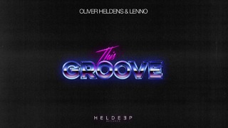 Oliver Heldens & Lenno – This Groove