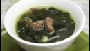 Korean Food: Beef and Sea Mustard Soup (소고기 미역국)