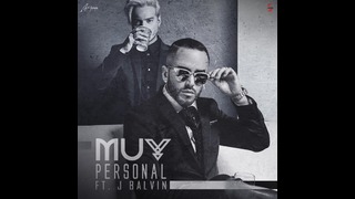Yandel ft. J Balvin – Muy Personal (Official Lyric Video 2017!)