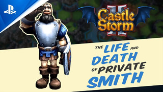 CastleStorm II | «The Life and Death of Private Smith» Trailer | PS4