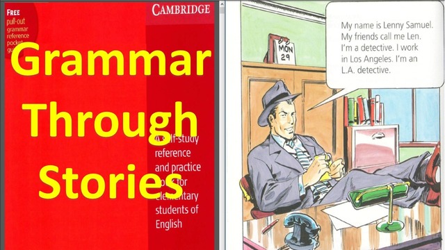 How to Learn English Grammar Through Stories – Grammar VS Stories