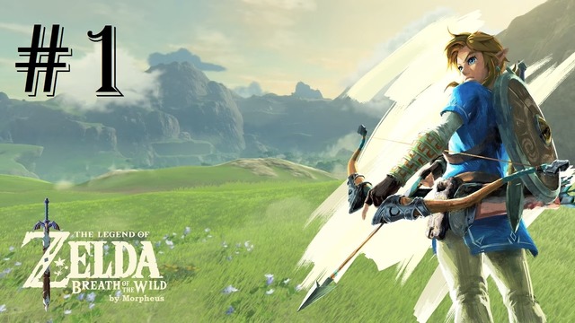The Legend of Zelda Breath of the Wild ► #1 – "Башня Плато"