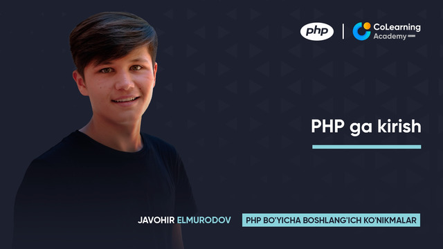 1. Dars – PHP ga kirish