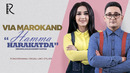 VIA Marokand – Hamma harakatda nomli konsert dasturi 2019