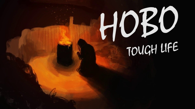 Hobo Tough Life ◈ Часть 13 (KerneX)