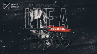 KURA – Like A Boss