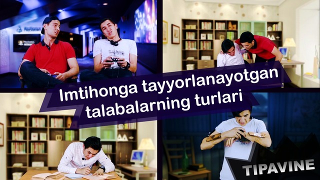 Imtihonga Tayyorlanayotgan Talabalarning Turlari – TIPAVINE #2