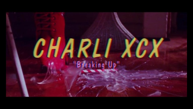 Charli XCX – Breaking Up (Official Music Video)