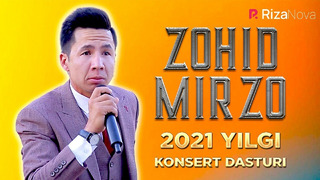 Zohid Mirzo – 2021-yilgi konsert dasturi