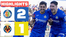 GETAFE CF 2 – 1 VILLARREAL CF | RESUMEN LALIGA EA SPORTS