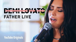 Demi Lovato – Father | Live