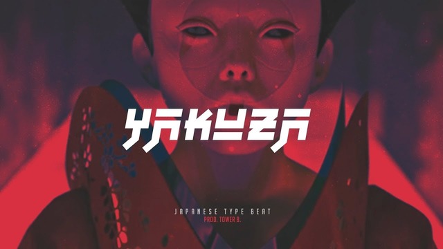 Y A K U Z A – Japanese Type Beat – Hard Trap Instrumental (Prod. Tower B.)