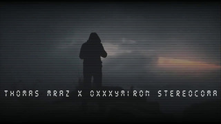 Oxxxymiron & Thomas Mraz – Stereocoma