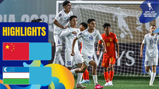 Китай – Узбекистан | Кубок Азии 2025 U-17 | Групповой этап | 2-й тур | Обзор матча