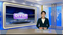 DIYOR yangiliklari 12.08.2021