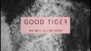 Good Tiger – The Devil Thinks I’m Sinking (Official Video)