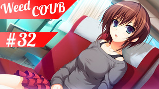Weed-Coub: Выпуск #32 / Не Аниме Приколы / Anime AMV / Лучшее за неделю / Coub
